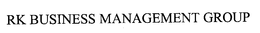 RK BUSINESS MANAGEMENT GROUP trademark