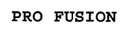 PRO FUSION trademark