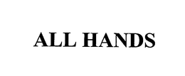 ALL HANDS trademark