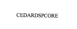 CEDARDSPCORE trademark