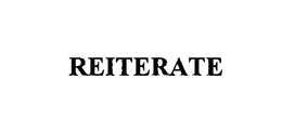 REITERATE trademark