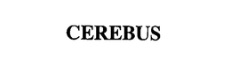 CEREBUS trademark