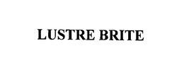 LUSTRE BRITE trademark