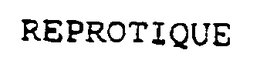 REPROTIQUE trademark