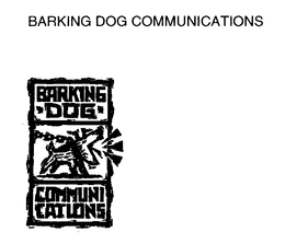 BARKING DOG COMMUNICATIONS, INC. trademark