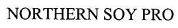 NORTHERN SOY PRO trademark