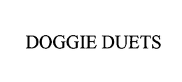 DOGGIE DUETS trademark