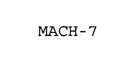 MACH-7 trademark