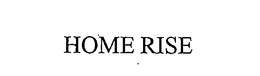HOME RISE trademark