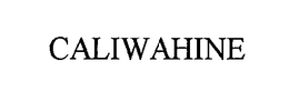 CALIWAHINE trademark