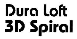 DURA LOFT 3D SPIRAL trademark
