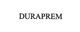 DURAPREM trademark