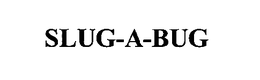 SLUG-A-BUG trademark