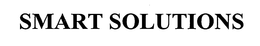 SMART SOLUTIONS trademark