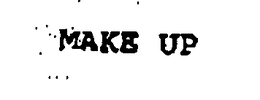 MAKE UP trademark