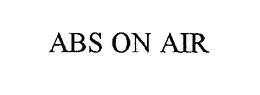 ABS ON AIR trademark