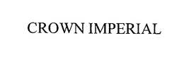 CROWN IMPERIAL trademark