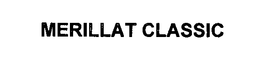 MERILLAT CLASSIC trademark