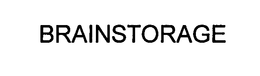 BRAINSTORAGE trademark