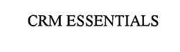 CRM ESSENTIALS trademark
