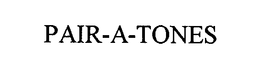 PAIR-A-TONES trademark