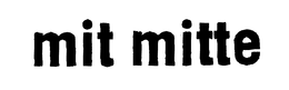 MIT MITTE trademark