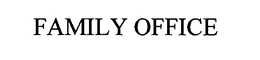 FAMILY OFFICE trademark