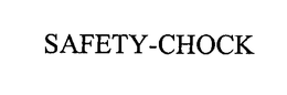 SAFETY-CHOCK trademark