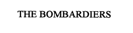 THE BOMBARDIERS trademark