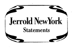 JERROLD NEW YORK STATEMENTS trademark