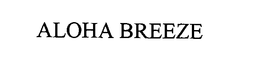 ALOHA BREEZE trademark