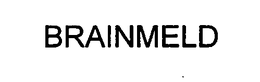 BRAINMELD trademark