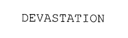 DEVASTATION trademark