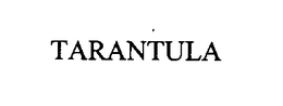 TARANTULA trademark