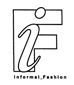 IF INFORMAL_FASHION trademark
