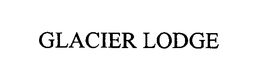 GLACIER LODGE trademark