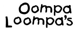 OOMPA LOOMPA'S trademark