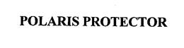 POLARIS PROTECTOR trademark