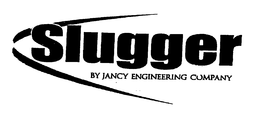 SLUGGER BY JANCY ENGINEERING COMPANY trademark