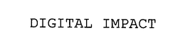 DIGITAL IMPACT trademark