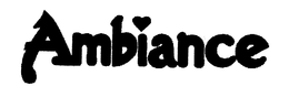 AMBIANCE trademark