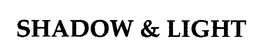 SHADOW & LIGHT trademark