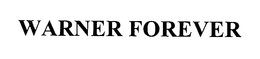 WARNER FOREVER trademark