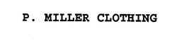 P. MILLER CLOTHING trademark