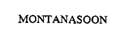 MONTANASOON trademark