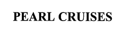 PEARL CRUISES trademark