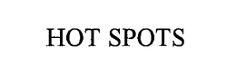 HOT SPOTS trademark