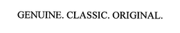 GENUINE. CLASSIC. ORIGINAL. trademark