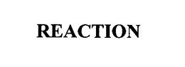 REACTION trademark
