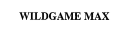 WILDGAME MAX trademark